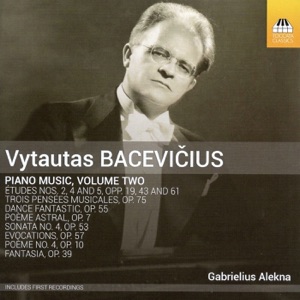 Bacevičius: Piano Works