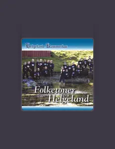 Ouça Helgeland Kammerkor, assista a videoclipes, leia a biografia, veja as datas das turnês e mais!