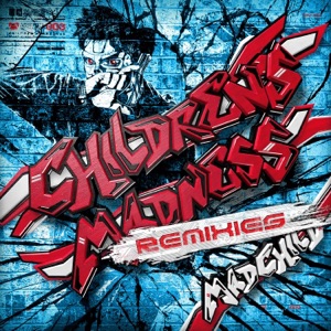 Children's Madness Remixies