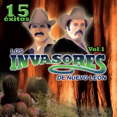 15 Éxitos, Vol. 1 - Los Invasores de Nuevo León