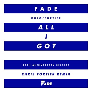 All I Got (Chris Fortier Remixes) - EP