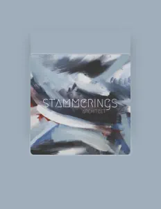 Dengarkan Stammerings, tonton video musik, baca bio, lihat tanggal tur & lainnya!