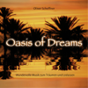 Oasis of Dreams - Oliver Scheffner