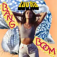 Bang boom — LAO RA