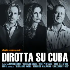 Studio Sessions, Vol. 1 - Dirotta Su Cuba