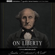 On Liberty (Unabridged) - John Stuart Mill