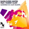 Summer in Our Hearts (Hands up Freaks Remix Edit) [feat. Tommy Clint]
