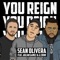 You Reign (feat. J. Crum & Julian Gamez) - Sean Olivera lyrics