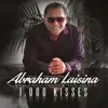 Abraham Laisina - 1.000 Kisses