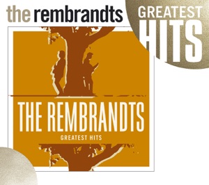 I'LL BE THERE FOR YOU - THE REMBRANDTS