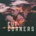 Cut Corners (feat. YGTUT) - Single album cover