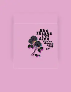Listen to She Thinks I'm Alex, watch music videos, read bio, see tour dates & more!