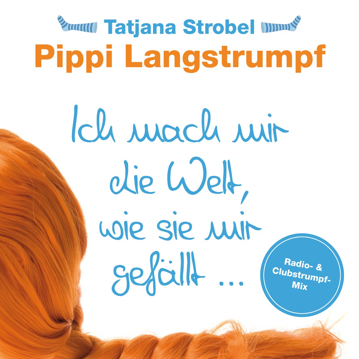 ‎Pippi Langstrumpf Ich mach mir die Welt, wie sie mir gefällt... EP