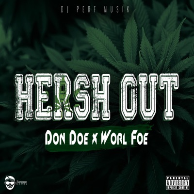 Hersh Out (feat. Worl Foe) - Single