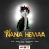 Stream & download Nana Hemaa (feat. Adina, MzVee, Efya, Freda Rhymz, EShun, Feli Nuna & Adomaa) - Single