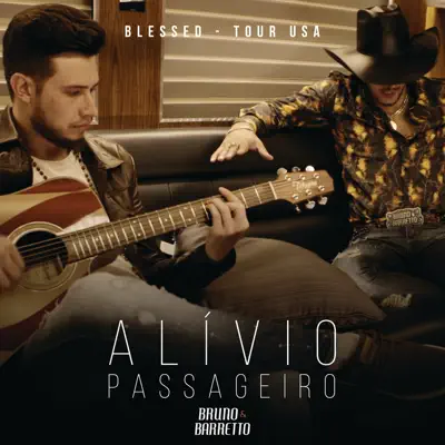 Alívio Passageiro (Tour USA) - Single - Bruno e Barretto