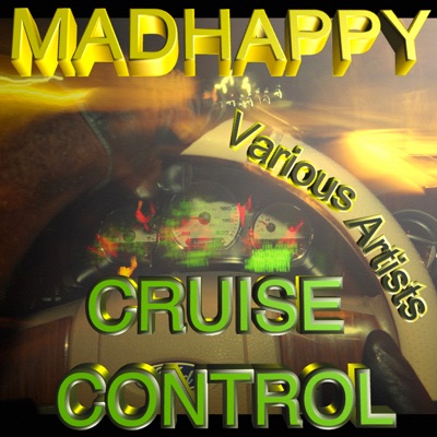 Madhappy Cruise Control