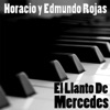 Angel Rojas Sueños de un Ángel (Remastered) El Llanto de Mercedes (Remastered)