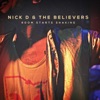 Nick D\' & The Believers