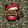 Bad Things - Single