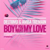 Boy If You Want My Love - Single