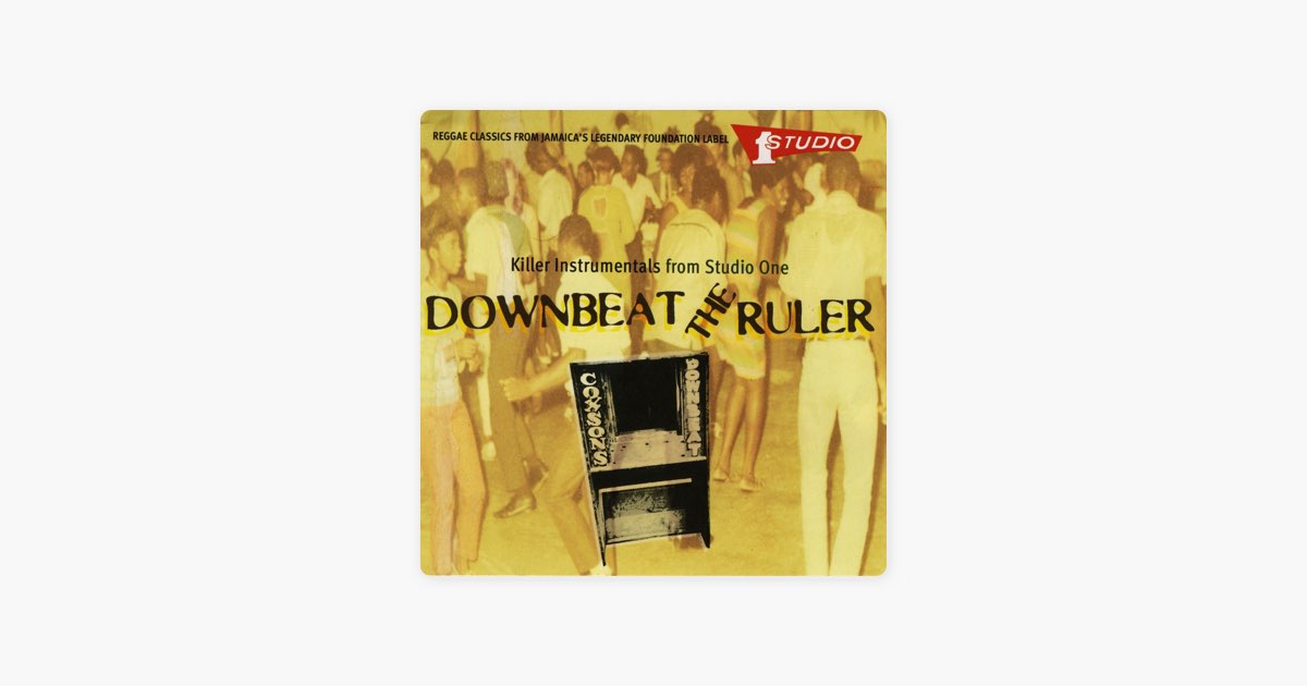 Downbeat the Ruler Killer Instrumentals from Studio One - Album by