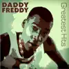 Daddy Freddy - Pain Killa