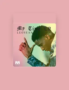 Hör dir Leosean an, schau dir Musikvideos an, lies die Biografie, finde Tourdaten und mehr!