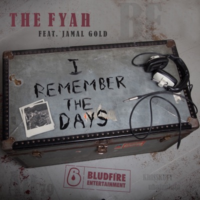 I Remember the Days (feat. Jamal Gold) - Single