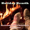 Holiday Hearth: Instrumental Christmas Favorites artwork
