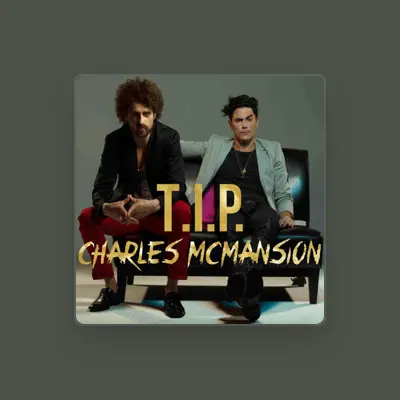 Listen to Charles McMansion, watch music videos, read bio, see tour dates & more!