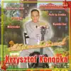 Krzysztof Konopka - Ach Ta Żonka