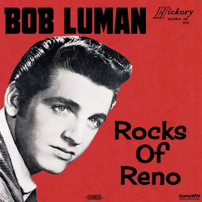 Rocks of Reno - Bob Luman