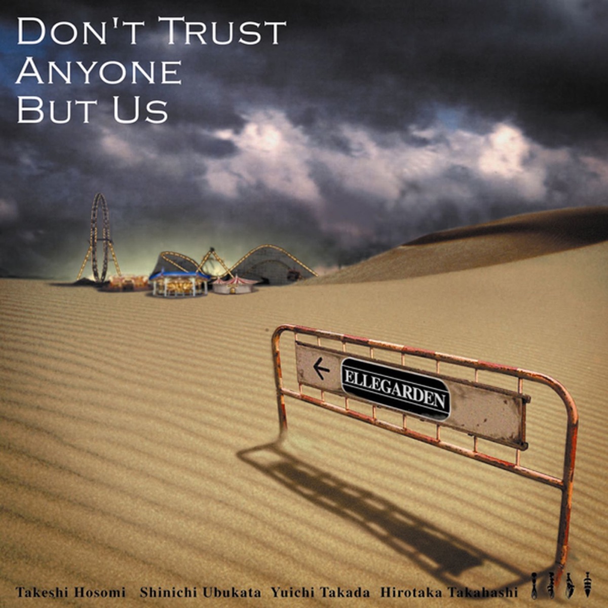 DON'T TRUST ANYONE BUT US - ELLEGARDENのアルバム - Apple Music
