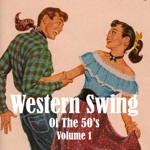 Western Swing of the 50's (Volume 1)