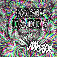 Bone Daddy - Single - Anxada