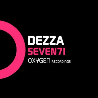 Seven71 - Single by Dezza album reviews, ratings, credits