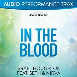 Israel Houghton In The Blood