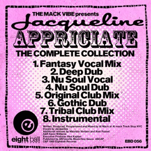 The Mack Vibe presents Jacqueline Appreciate the Complete Collection (feat. Jaqueline)