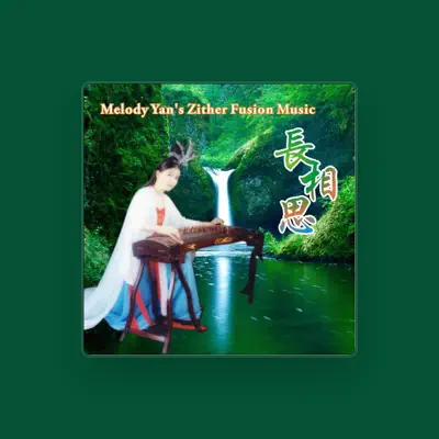Listen to Melody Yan, watch music videos, read bio, see tour dates & more!