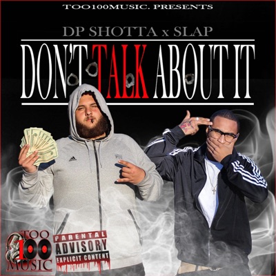 Don't Talk About It (feat. Iamslap) - Single