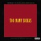 Too Many Suckas (feat. Salle Will & Jay Ellen) - HiLLWiLL6113 & Money Mansa Musa lyrics
