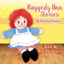 Raggedy Ann Stories (Unabridged)