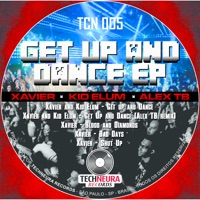 Get Up and Dance - EP - Xavier, Alex TB & Insane