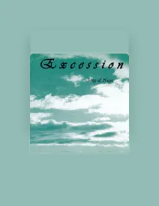 Excession dinle, müzik videolarını izle, biyografisini oku, tur tarihlerini ve daha fazlasını gör!