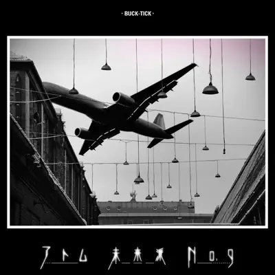 Atom Miraiha No.9 - Buck-Tick