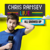 Chris Ramsey Live: All Growed Up - Chris Ramsey