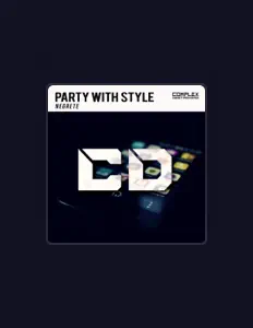 Poslechněte si interpreta Party With Style, sledujte hudební videa, přečtěte si životopis, podívejte se na data turné a další informace.