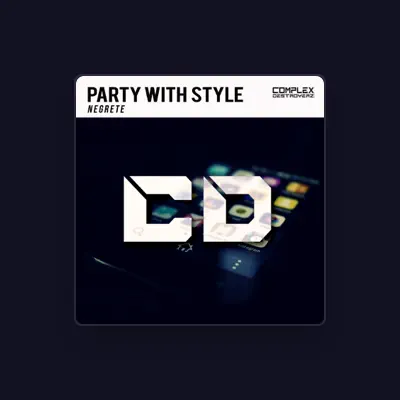 Listen to Party With Style, watch music videos, read bio, see tour dates & more!