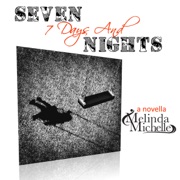 7 Days & Seven Nights (Unabridged) - Melinda Michelle